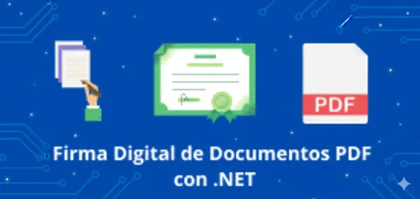 Firma Digital de Documentos PDF con .NET