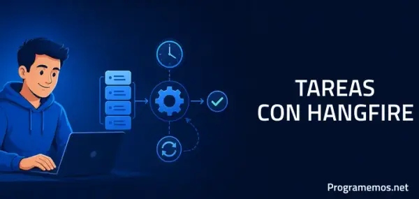 Tareas en segundo plano con Hangfire