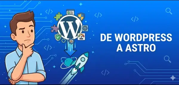 Migré mi blog de WordPress a Astro. La IA ayudó.